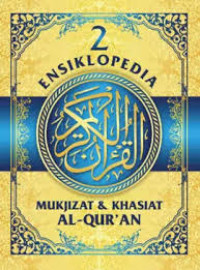 Image of Ensiklopedia 2 Mukjizat & khasiat Al-Qur'an