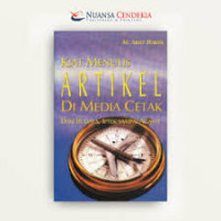 Image of KIAT MENULIS ARTIKEL DI MEDIA CETAK