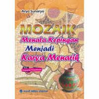 Image of MOZAIK MENATA KEPINGAN MENJADI KARYA MENARIK